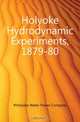 Holyoke Hydrodynamic Experiments, 1879-80, Holyoke Water Power Company 
