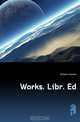 Works. Libr. Ed, Charles Dickens 