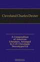A Compendium of American Literature, Arranged by C.D. Cleveland. Stereotyped Ed, Cleveland Charles Dexter 