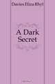 A Dark Secret, Davies Eliza Rhyl 
