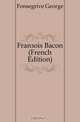 Francois Bacon (French Edition), Fonsegrive George 