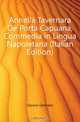 Annella Tavernara De Porta Capuana, Commedia in Lingua Napoletana (Italian Edition), Davino Gennaro 