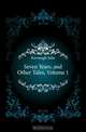 Seven Years, and Other Tales, Volume 1, Kavanagh Julia 