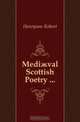 Medi?val Scottish Poetry, Henryson Robert 