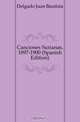 Canciones Surianas, 1897-1900 (Spanish Edition), Delgado Juan Bautista 