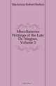 Miscellaneous Writings of the Late Dr. Maginn, Volume 3, Mackenzie Robert Shelton 
