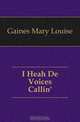 I Heah De Voices Callin