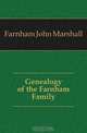 Genealogy of the Farnham Family, Farnham John Marshall 