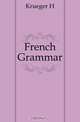 French Grammar, Krueger H. 