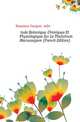 Etude Botanique, Chimiques Et Physiologique Sur Le Thalictrum Macrocarpum (French Edition), Doassans Jacques Emile 