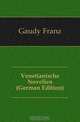 Venetianische Novellen (German Edition), Gaudy Franz 