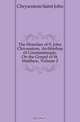 The Homilies of S. John Chrysostom, Archbishop of Constantinople, On the Gospel of St. Matthew, Volume 2, Chrysostom Saint John 
