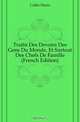 Traite Des Devoirs Des Gens Du Monde, Et Surtout Des Chefs De Famille (French Edition), Collet Pierre 