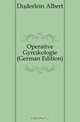 Operative Gynakologie (German Edition), Doderlein Albert 