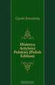 Historya Artyleryi Polskiej (Polish Edition), Gorski Konstanty 