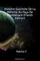 Histoire Succincte De La Reforme Au Pays De Montbeliard (French Edition), Mabille F 