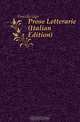 Prose Letterarie (Italian Edition), Foscolo Ugo 