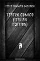Teatro Comico (Italian Edition), Testa Tommaso Gherardi 