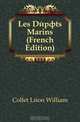 Les Depots Marins (French Edition), Collet Leon William 
