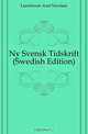 Ny Svensk Tidskrift (Swedish Edition), Lundstrom Axel Nicolaus 