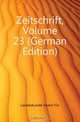 Zeitschrift, Volume 23 (German Edition), Verein fur Landeskunde 