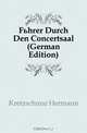 Fuhrer Durch Den Concertsaal (German Edition), Kretzschmar Hermann 