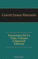Panoramas De La Vida, Volume 2 (Spanish Edition), Gorriti Juana Manuela 