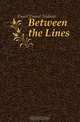 Between the Lines, Ewart Ernest Andrew 