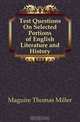 Test Questions On Selected Portions of English Literature and History, Maguire Thomas Miller 