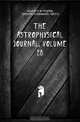 The Astrophysical Journal, Volume 28, University Of Chicago 
