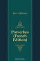 Proverbes (French Edition), Karr Alphonse 