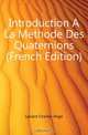 Introduction A La Methode Des Quaternions (French Edition), Laisant Charles-Ange 