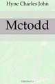 Mctodd, Hyne Charles John 