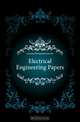 Electrical Engineering Papers, Lamme Benjamin Garver 