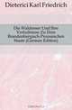 Die Waldenser Und Ihre Verhaltnisse Zu Dem Brandenburgisch-Preussischen Staate (German Edition), Dieterici Karl Friedrich 