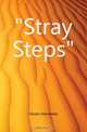 Stray Steps, Hiram Harvester 