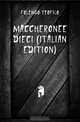 Maccheronee Dieci (Italian Edition), Folengo Teofilo 