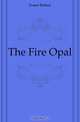 The Fire Opal, Fraser Robert 