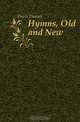 Hymns, Old and New, Davis Thomas 