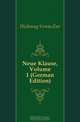 Neue Klause, Volume 1 (German Edition), Dichtung Verein Zur 