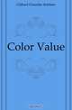 Color Value, Clifford Chandler Robbins 