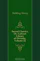 Sacred Classics, Or, Cabinet Library of Divinity, Volume 22, Stebbing Henry 
