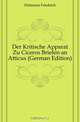 Der Kritische Apparat Zu Ciceros Briefen an Atticus (German Edition), Hofmann Friedrich 