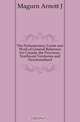 The Parliamentary Guide and Work of General Reference for Canada, the Provinces, Northwest Territories and Newfoundland, Magurn Arnott J 