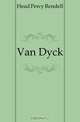 Van Dyck, Head Percy Rendell 