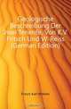 Geologische Beschreibung Der Insel Tenerife, Von K.V. Fritsch Und W. Reiss (German Edition), Fritsch Karl Wilhelm 