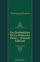 Les Institutions De La Police En Perse (French Edition), Demorgny Gustave 