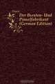 Der Bursten- Und Pinselfabrikant (German Edition), Hoppe 