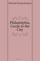 Philadelphia, Guide to the City, Nitzsche George Erasmus 