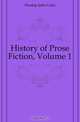 History of Prose Fiction, Volume 1, Dunlop John Colin 